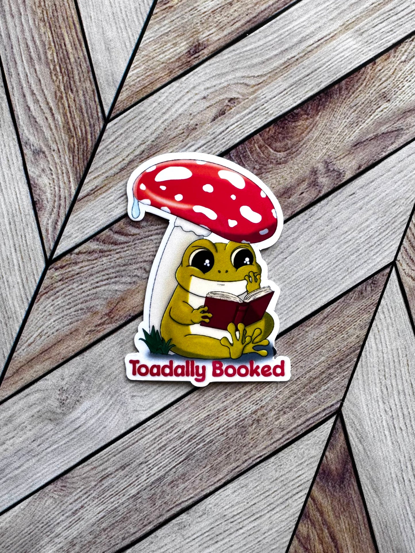 Toadally Booked Sticker