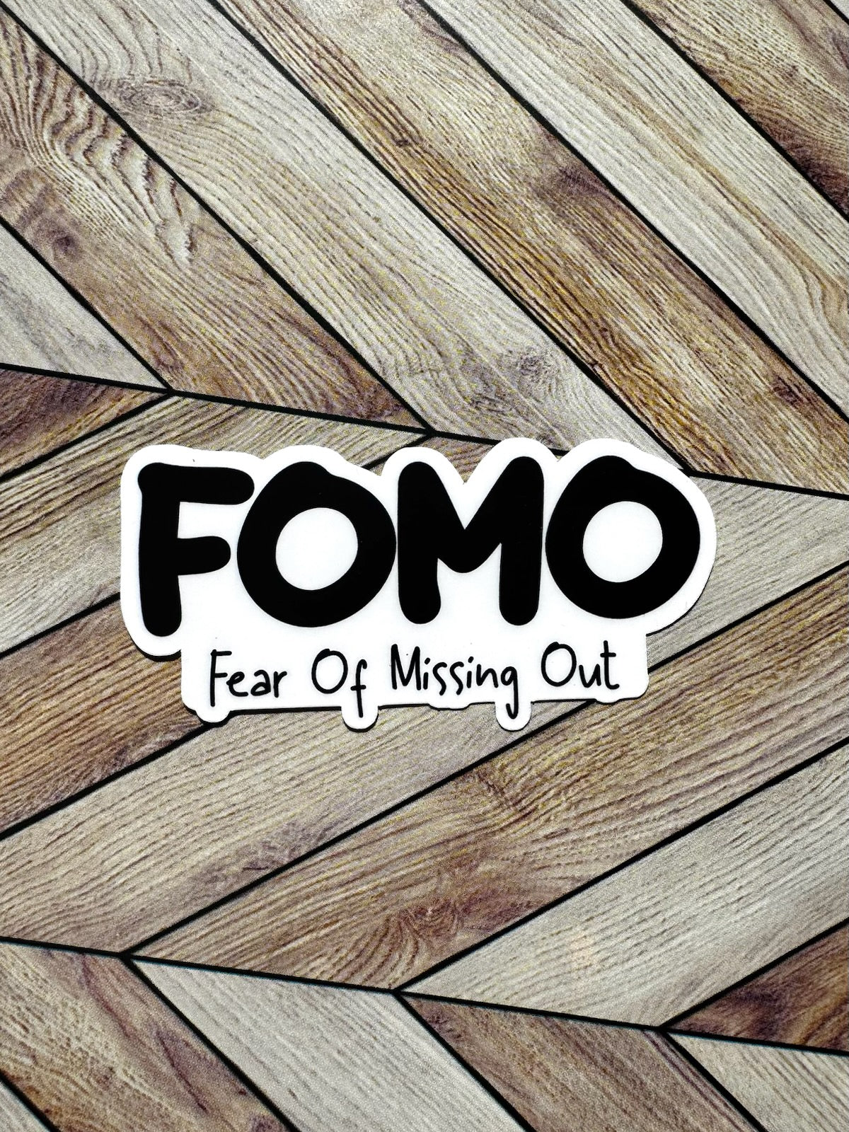 Fear of Missing Out Sticker