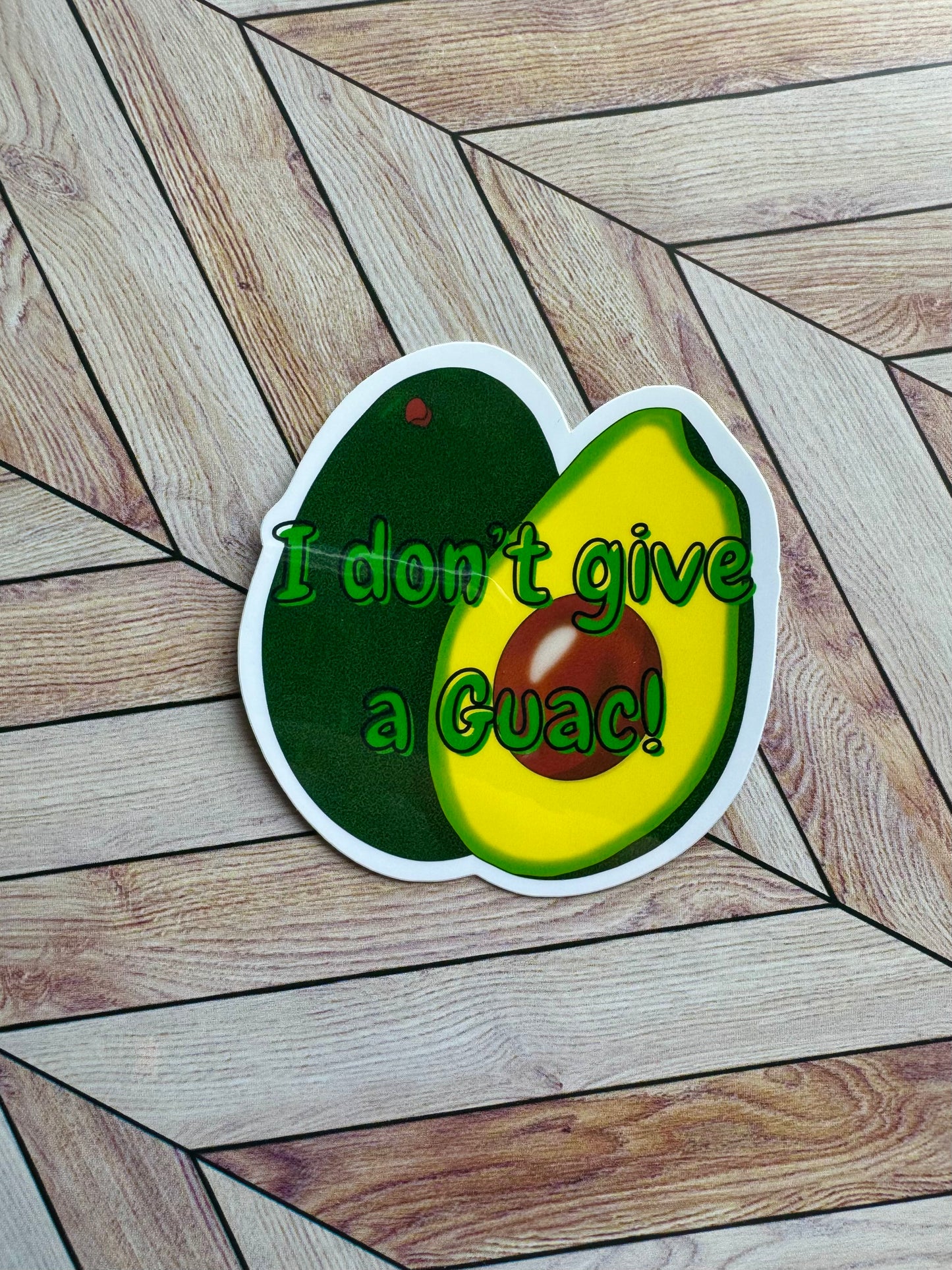 Don’t Give a Guac Sticker