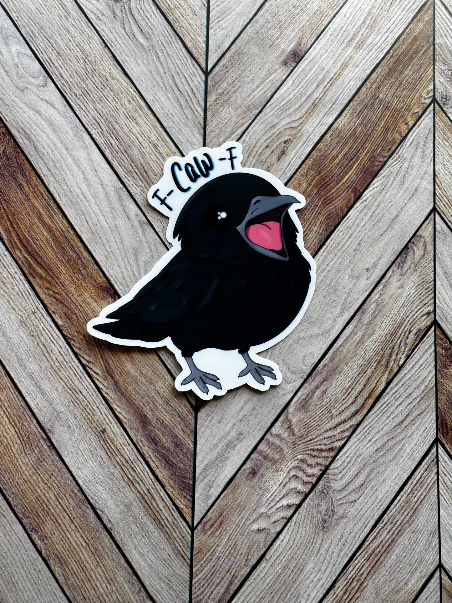 F-Caw-F Crow Sticker