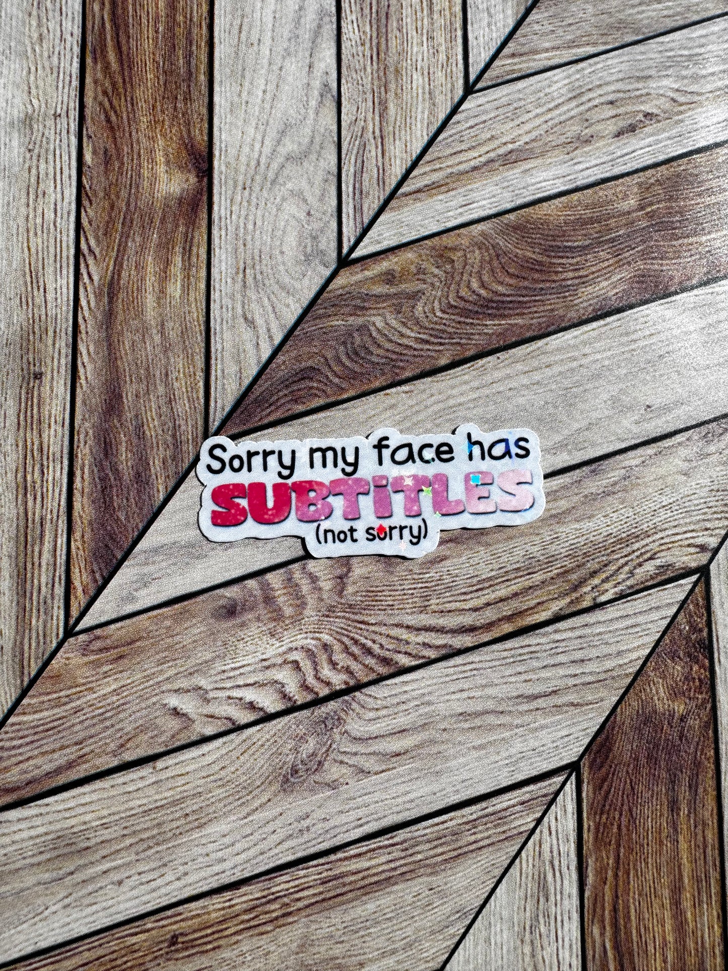 My Face has Subtitles Sticker