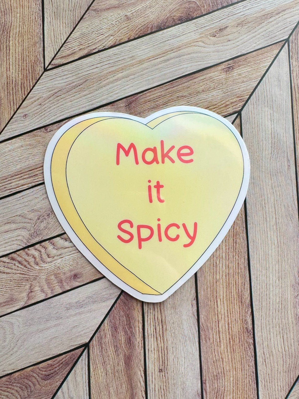 Candy Heart Make It Spicy Sticker
