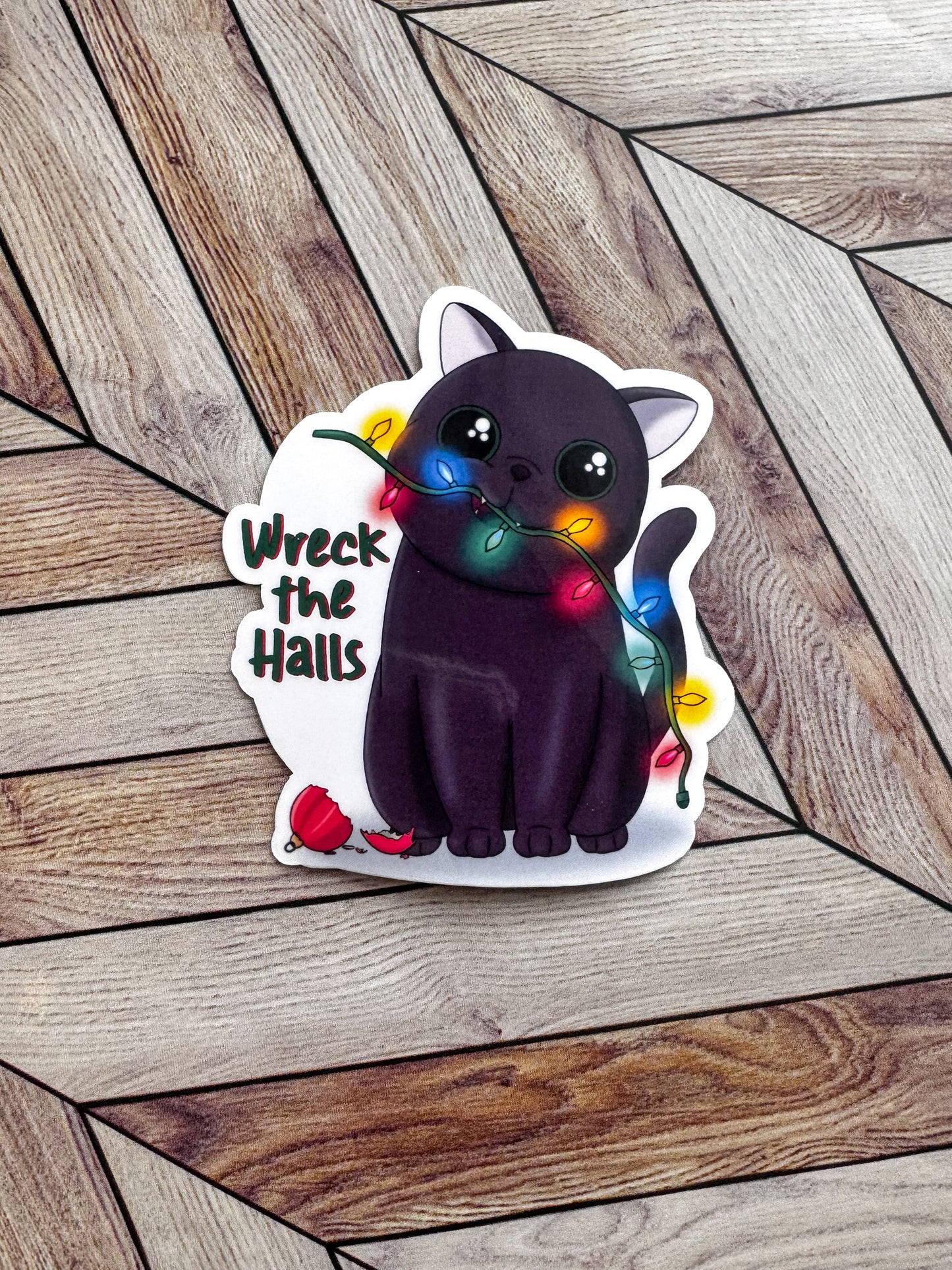 Wreck the Halls Sticker