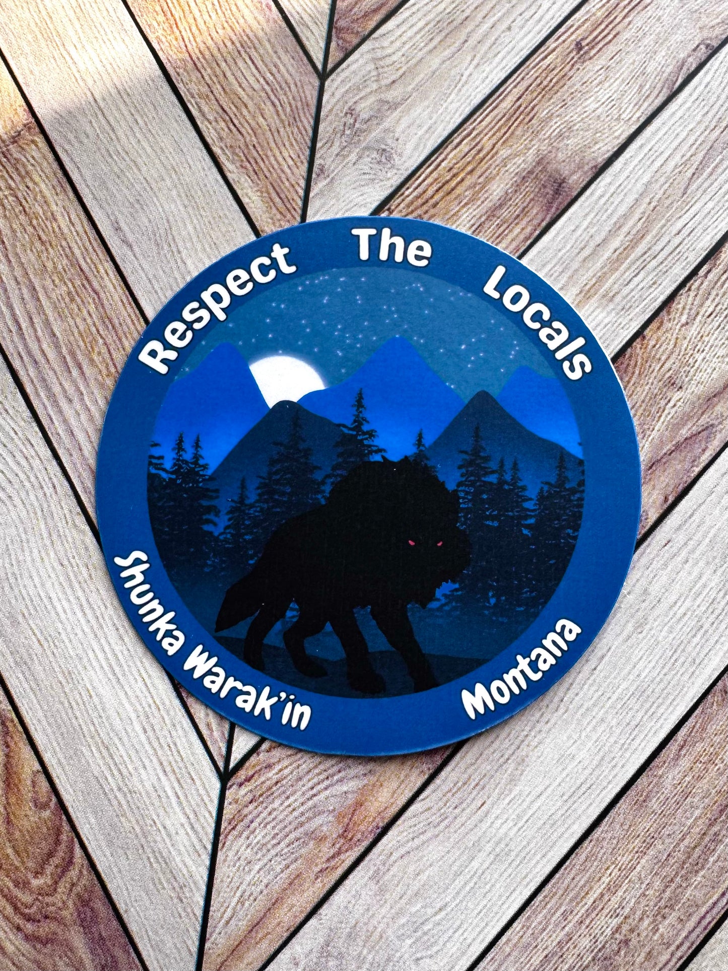 Respect The Locals Shunka Warak'in Sticker