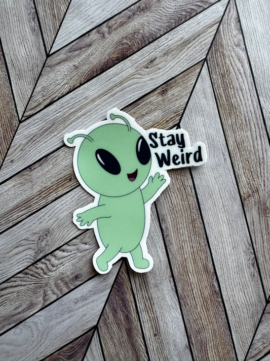Stay Weird Alien Glow in the Dark Sticker
