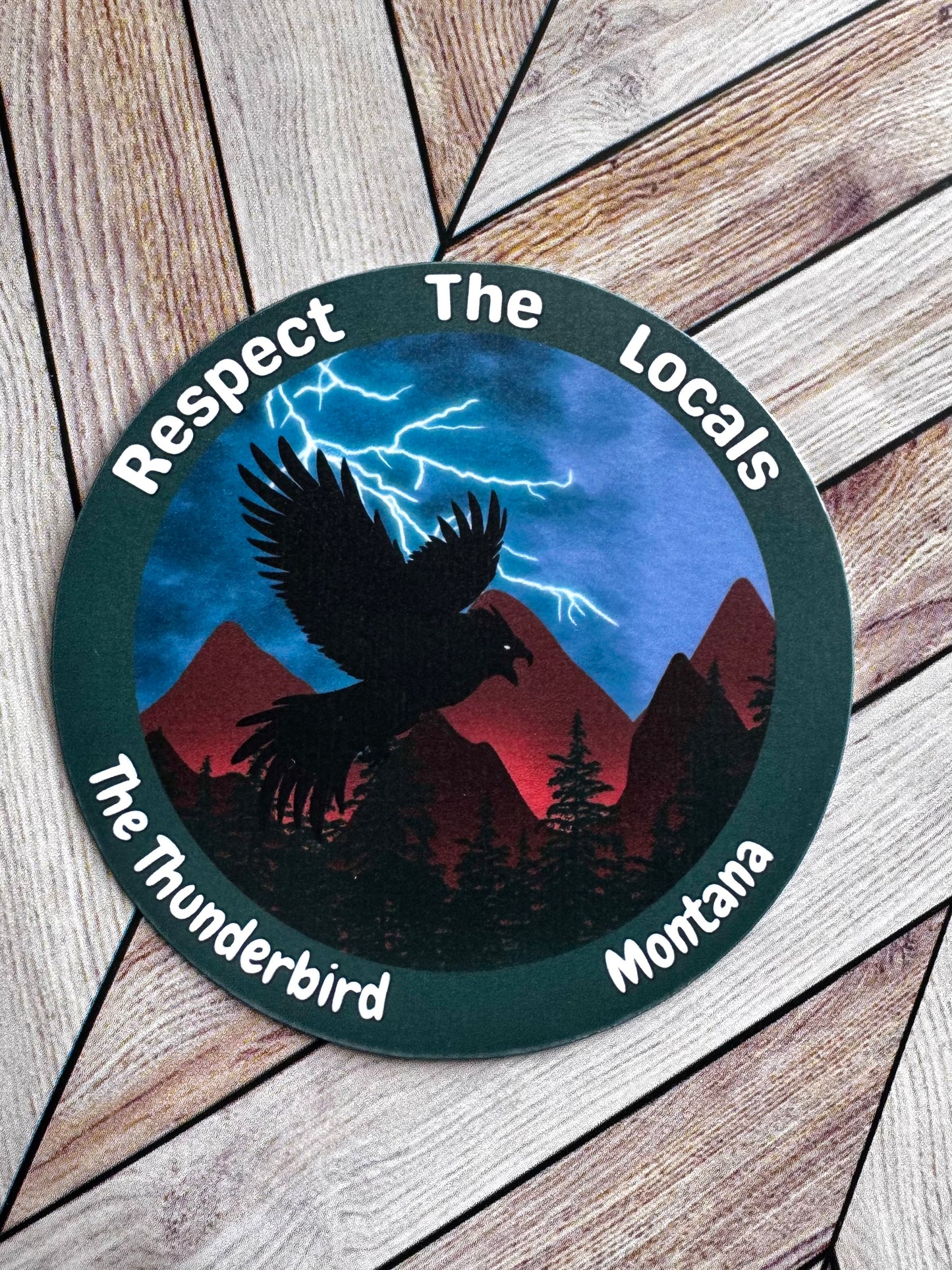 Respect The Locals Thunderbird Sticker