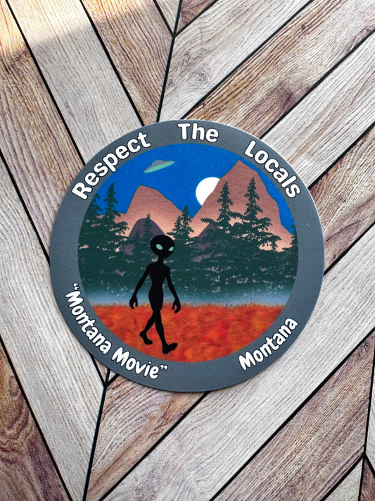 Respect The Locals Alien Sticker