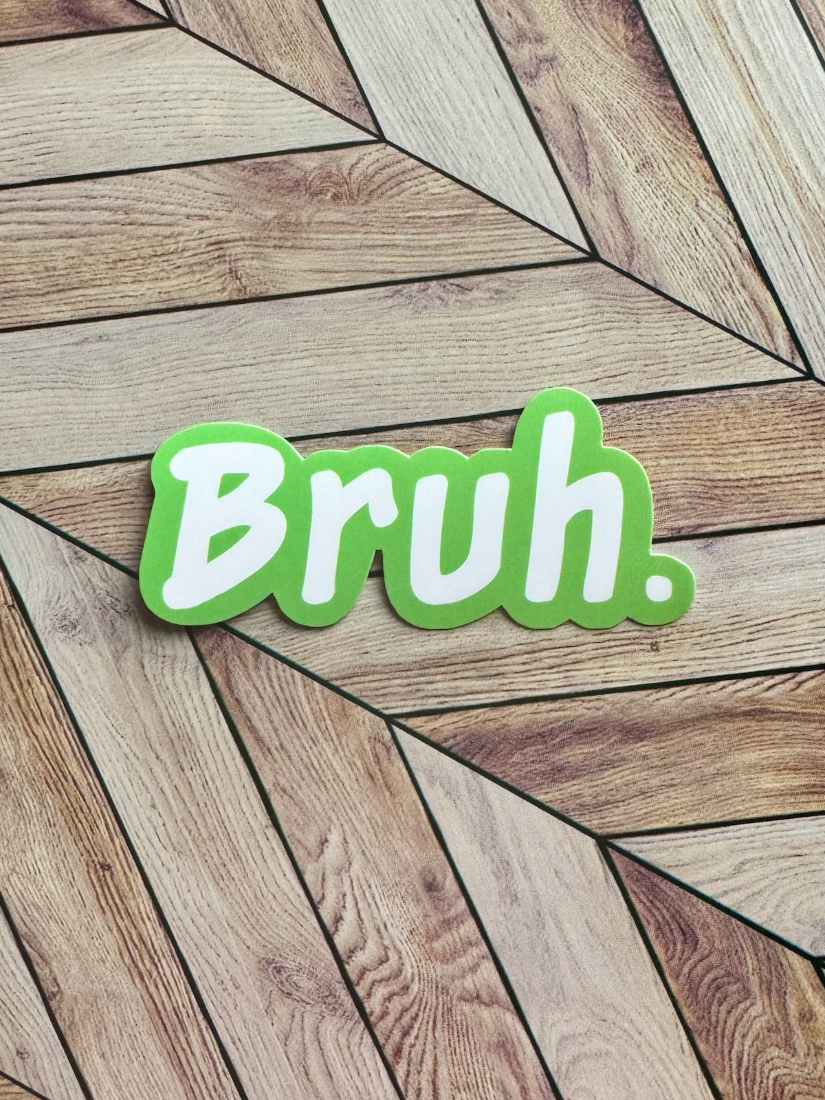 Bruh. Sticker (green)