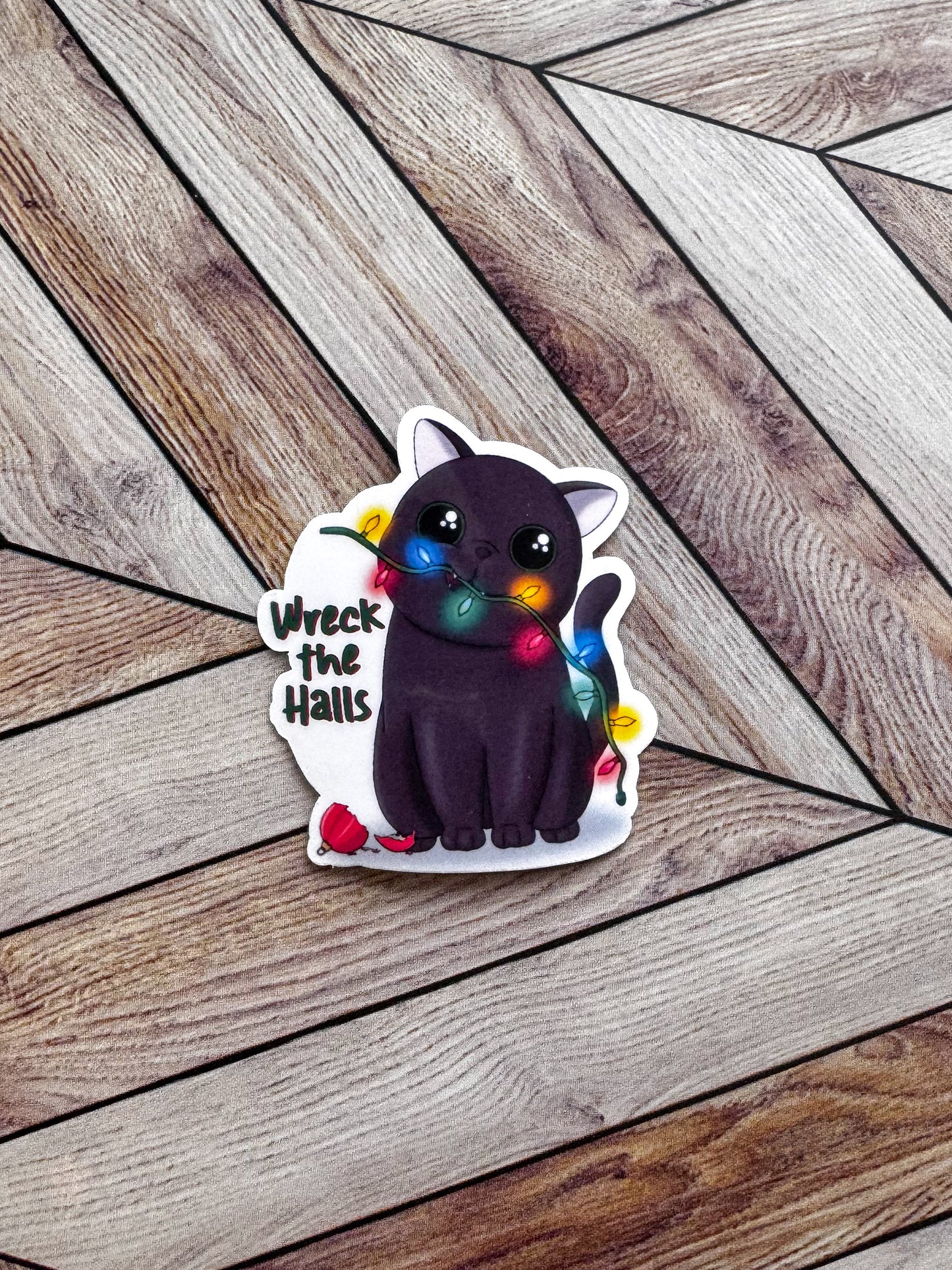 Wreck the Halls Sticker
