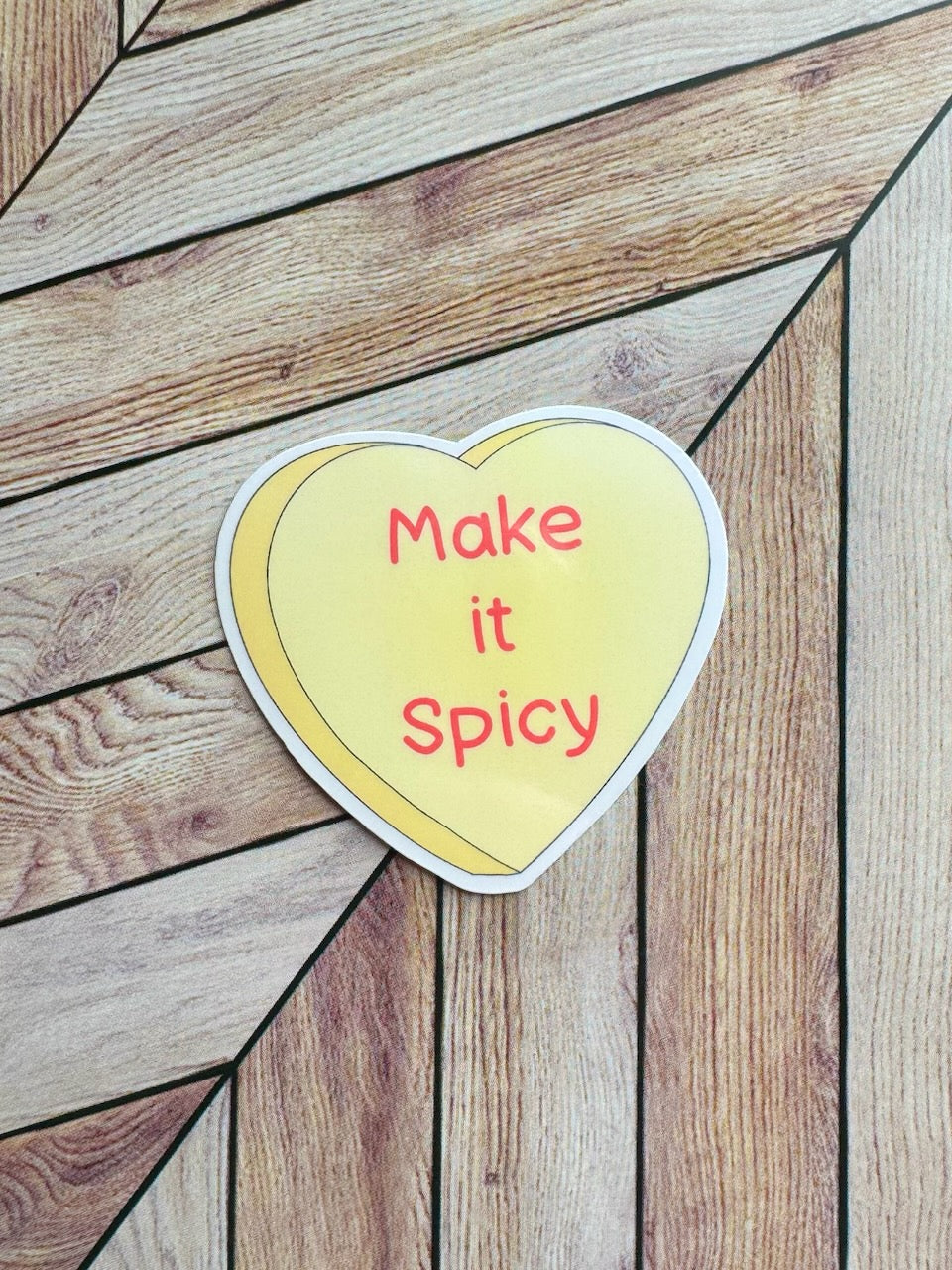 Candy Heart Make It Spicy Sticker