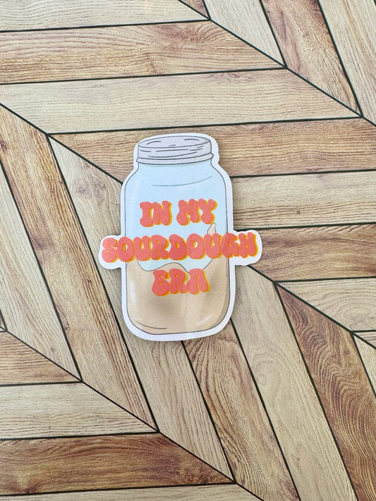 In My Sourdough Era Magnet